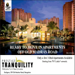 Ready to move in apartments  off old madras  road by Prestige Tranquility Bangalore